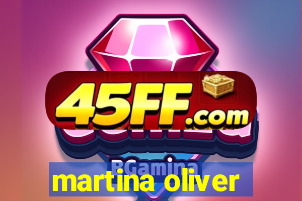 martina oliver